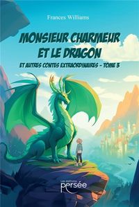 Produktbild: Monsieur charmeur et le dragon