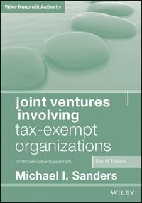 Produktbild: Joint Ventures Involving Tax-Exempt Organizations, 2018 Cumulative Supplement