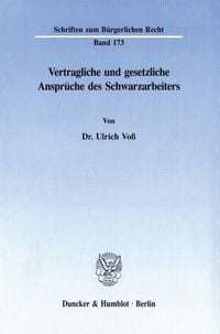 Produktbild: Vertragliche und gesetzliche Anspr&uuml;che des Schwarzarbeiters.