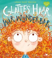 Produktbild: Glattes Haar w&auml;r' wunderbar