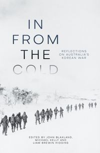 Produktbild: In from the Cold: Reflections on Australia's Korean War