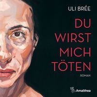 Produktbild: Du wirst mich t&ouml;ten
