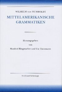 Produktbild: Amerikanische Sprache / Wilhelm von Humboldt - Mittelamerikanische Grammatiken