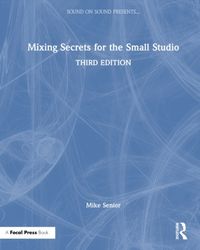 Produktbild: Mixing Secrets for the Small Studio