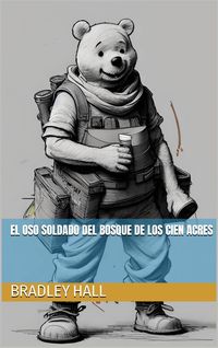 Produktbild: El oso soldado del Bosque de los Cien Acres