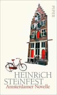 Bild vom Artikel Amsterdamer Novelle vom Autor Heinrich Steinfest