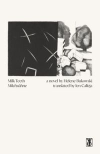 Produktbild: Bukowski, H: Milk Teeth