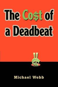 Produktbild: The Cost of a Deadbeat