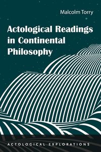 Produktbild: Actological Readings in Continental Philosophy