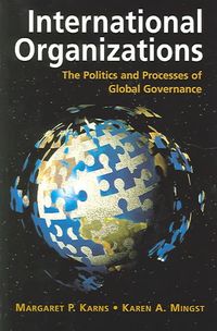 Produktbild: International Organizations: The Politics and Processes of Global Governance