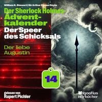 Produktbild: Der liebe Augustin (Der Sherlock Holmes-Adventkalender: Der Speer des Schicksals, Folge 14)