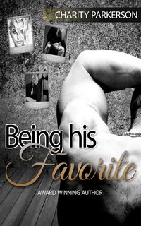 Produktbild: Being His Favorite (Favorite Things, #1)