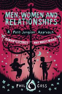 Produktbild: Goss, P: Men, Women and Relationships - A Post-Jungian Appro