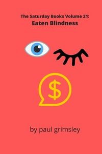 Produktbild: Eaten Blindness: The Saturday Books Volume 21