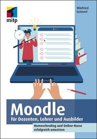 Produktbild: Moodle f&uuml;r Dozenten, Lehrer und Ausbilder