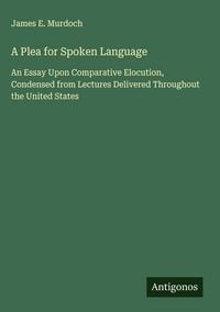 Produktbild: A Plea for Spoken Language