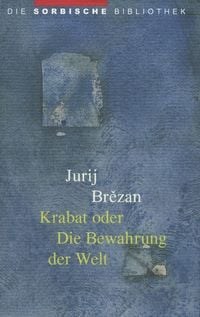 Produktbild: Krabat oder Die Bewahrung der Welt