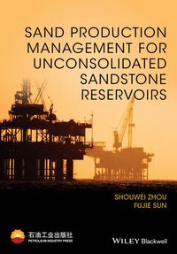 Produktbild: Sand Production Management for Unconsolidated Sandstone Reservoirs