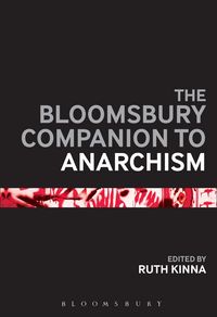 Produktbild: The Bloomsbury Companion to Anarchism