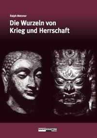 Produktbild: Die Wurzeln von Krieg und Herrschaft