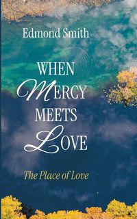 Produktbild: When Mercy Meets Love