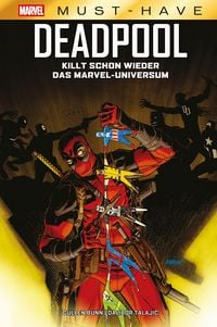 Produktbild: Marvel Must-Have: Deadpool killt schon wieder das Marvel-Universum
