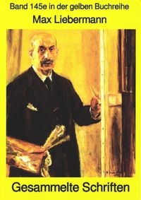 Produktbild: Max Liebermann: Gesammelte Schriften