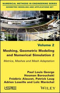 Produktbild: Meshing, Geometric Modeling and Numerical Simulation, Volume 2