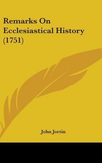 Produktbild: Remarks On Ecclesiastical History (1751)