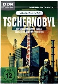 Produktbild: Wei&szlig;t du noch? - Tschernobyl (DDR TV-Archiv)