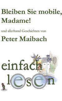 Produktbild: Bleiben Sie mobile, Madame!