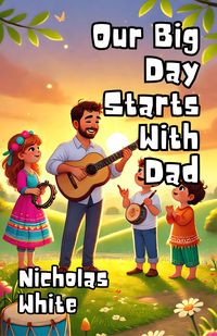 Produktbild: Our Big Day Starts With Dad