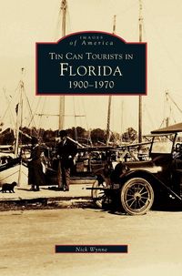 Produktbild: Tin Can Tourists in Florida 1900-1970