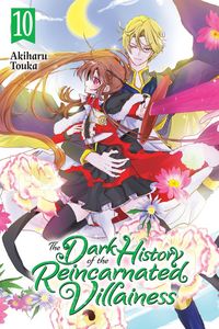 Produktbild: The Dark History of the Reincarnated Villainess, Vol. 10