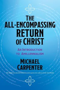 Produktbild: The All-Encompassing Return of Christ