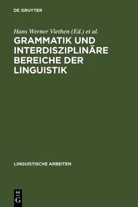 Produktbild: Grammatik und interdisziplin&auml;re Bereiche der Linguistik