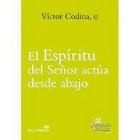 Produktbild: El Esp&iacute;ritu del Se&ntilde;or act&uacute;a desde abajo