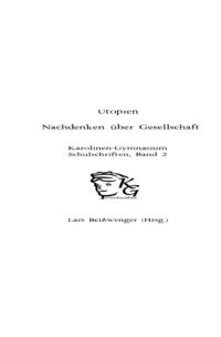 Produktbild: Karolinen-Gymnasium Schulschriften / Utopien - Nachdenken &uuml;ber Gesellschaft
