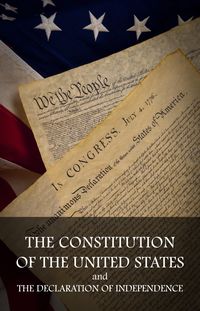 Produktbild: Constitution of the United States and The Declaration of Independence