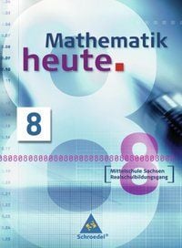 Produktbild: Mathematik heute - Ausgabe 2004 Mittelschule Sachsen