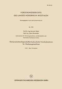 Produktbild: Die dynamischen Eigenschaften hydraulischer Vorschubmotoren f&uuml;r Werkzeugmaschinen