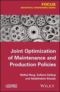 Produktbild: Joint Optimization of Maintenance and Production Policies