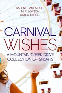 Produktbild: Carnival Wishes (Mountain Creek Drive)