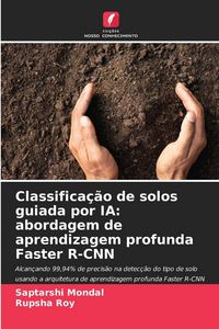 Produktbild: Classifica&ccedil;&atilde;o de solos guiada por IA: abordagem de aprendizagem profunda Faster R-CNN