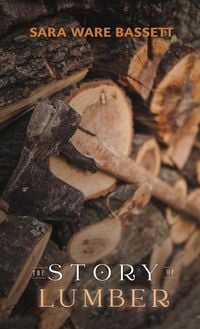 Produktbild: The Story of Lumber