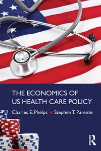 Produktbild: The Economics of US Health Care Policy