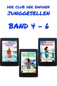 Produktbild: Der Club der ewigen Junggesellen (Band 4 - 6)
