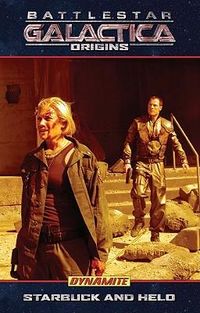 Produktbild: Fahey, S: Battlestar Galactica Origins: Starbuck & Helio