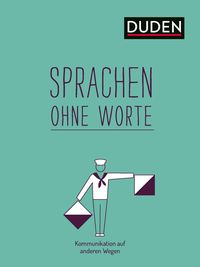Bild vom Artikel Sprachen ohne Worte vom Autor Andrea Weller-Essers