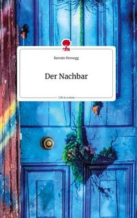 Produktbild: Der Nachbar. Life is a Story - story.one